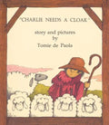 Charlie Needs a Cloak - Hardcover