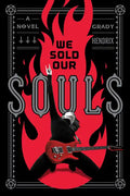 We Sold Our Souls - Hardcover