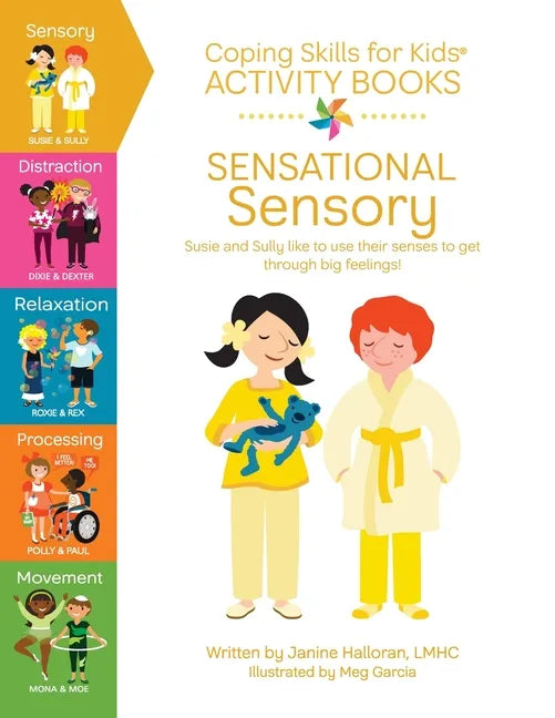 Coping Skills for Kids Activity Books: Sensational Sensory - Paperback