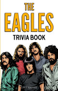 The Eagles Trivia Book - Paperback