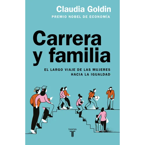 Carrera Y Familia / Career and Family: Women's Century-Long Journey Toward Equity - Paperback