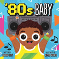 '80s Baby - Board Book