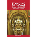 Standing on the Wall: Prayers to Preserve the Integrity of a Nation - People's Edition - Paperback