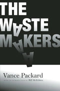 The Waste Makers - Paperback