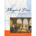 Plagues & Poxes: The Impact of Human History on Epidemic Disease - Paperback