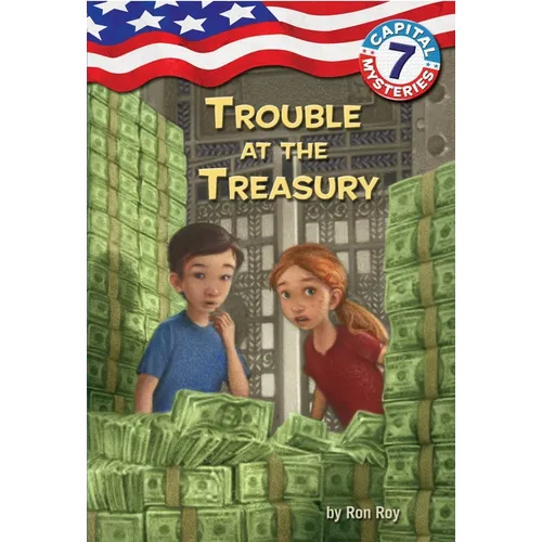 Capital Mysteries #7: Trouble at the Treasury - Paperback