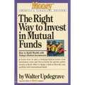 The Right Way to Invest in Mutual Funds - Paperback