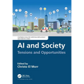 AI and Society: Tensions and Opportunities - Paperback