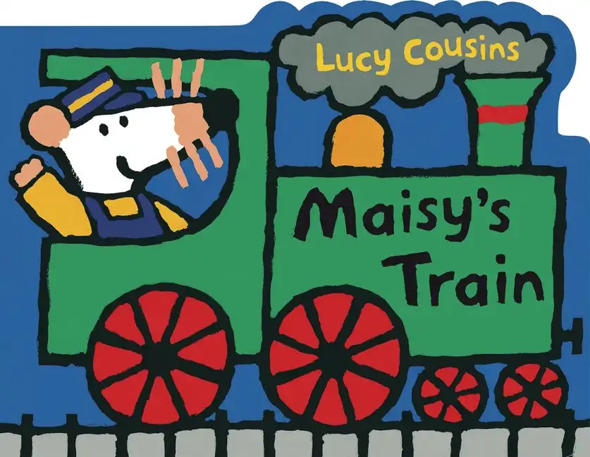 Maisy's Train: A Maisy Shaped Board Book (Train-Shaped Board Book about Maisy the Mouse's Railroad Adventure for Toddlers and Kids Ages 2-5) - Board Book