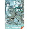 The Lurid Sea - Paperback