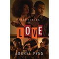 Everything Is Love - Paperback