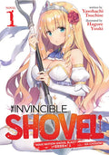 The Invincible Shovel (Light Novel) Vol. 1 - Paperback