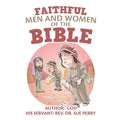 Faithful Men and Women of the Bible - Paperback