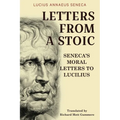Letters from a Stoic: Seneca's Moral Letters to Lucilius - Paperback