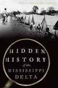 Hidden History of the Mississippi Delta - Paperback