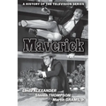 Maverick: A History of the Television Series - Paperback