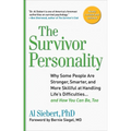 Survivor Personality: Why Some People Are Stronger, Smarter, and More Skillful at Handling Life's Difficulties... and How You Can Be, Too - Paperback