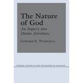 The Nature of God: An Inquiry Into Divine Attributes - Paperback