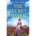 The Secret Sister: A breathtaking family saga set in WW2 Wales and sixties Sicily - Paperback