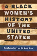 A Black Women's History of the United States - Hardcover