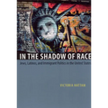 In the Shadow of Race: Jews, Latinos, and Immigrant Politics in the United States - Paperback