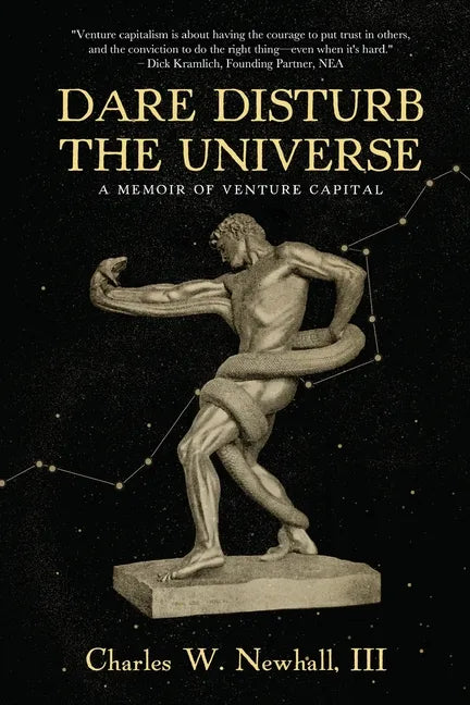 Dare Disturb The Universe: A Memoir of Venture Capital - Paperback