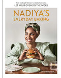 Nadiya's Everyday Baking: From Weeknight Dinners to Celebration Cakes, Let Your Oven Do the Work - Hardcover