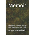 Memoir: Celebrating 25 Years of the First LGBT Organization (1897-1922) - Paperback