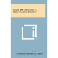 Basal Metabolism in Health and Disease - Hardcover