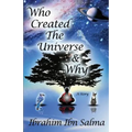 Who Created the Universe & Why? - Paperback
