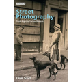 Street Photography: From Brassai to Cartier-Bresson - Paperback