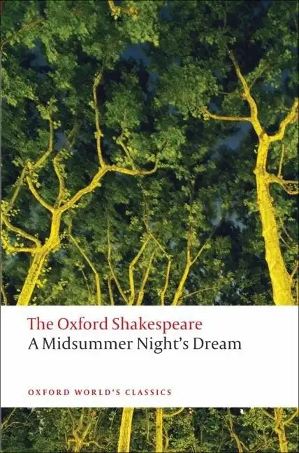 A Midsummer Night's Dream: The Oxford Shakespearea Midsummer Night's Dream - Paperback