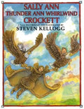 Sally Ann Thunder Ann Whirlwind Crockett - Hardcover