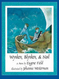 Wynken, Blynken, & Nod - Hardcover