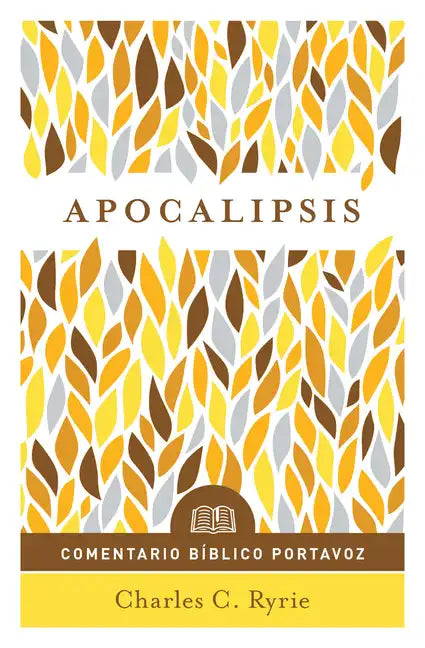 Apocalipsis: Comentario Bíblico Portavoz - Paperback