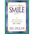 Something Else to Smile about: More Encouragement and Inspiration for Life's Ups and Downs - Paperback