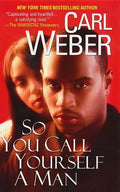 So You Call Yourself a Man - Paperback