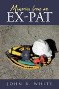 Memories from an Ex-Pat - Paperback