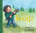In the Woods - Board Book