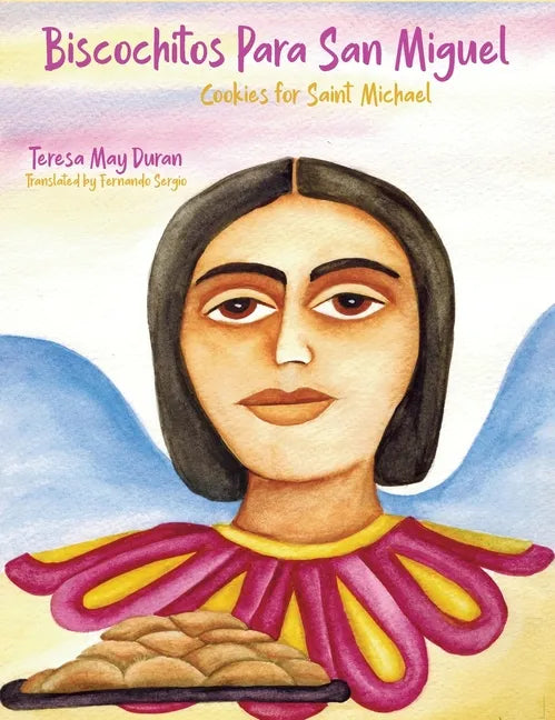 Biscochitos para San Miguel: Cookies for Saint Michael - Hardcover