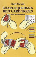 Charles Jordan's Best Card Tricks: With 265 Illustrations - Paperback