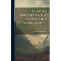 Clarissa Harlowe or the History of a Young Lady -; Volume 5 - Hardcover