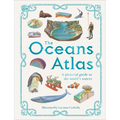 The Oceans Atlas: A Pictorial Guide to the World's Waters - Hardcover