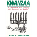 Kwanzaa: A Progressive and Uplifting African American Holiday - Paperback