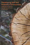 Developing Just and Inclusive Communities: Challenges for Diakonia / Christian Social Practice and Social Work - Paperback