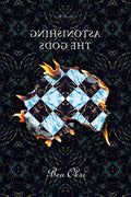 Astonishing the Gods - Paperback