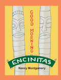 Good Morning Encinitas - Hardcover