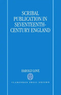 Scribal Publication in Seventeenth-Century England - Hardcover