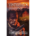 Yesterday's Promise - Paperback
