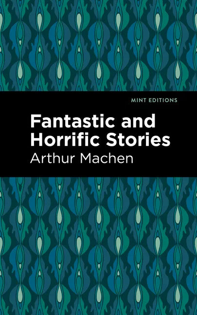 Fantastic and Horrific Stories - Hardcover